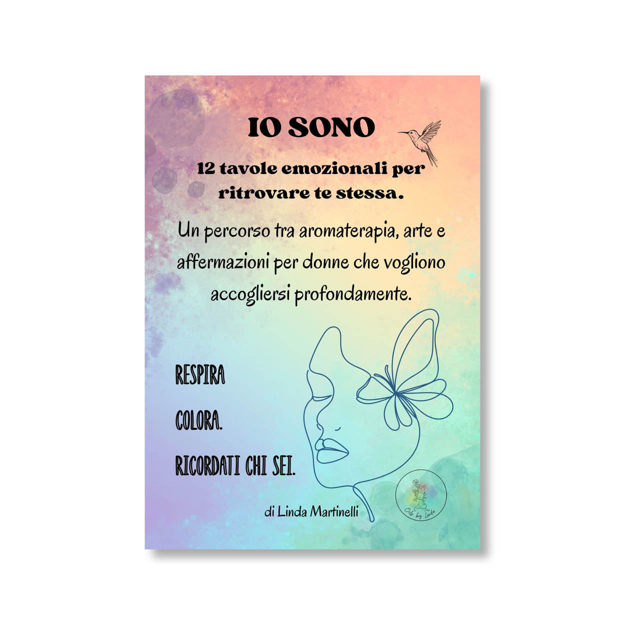 Io Sono, di Linda Martinelli