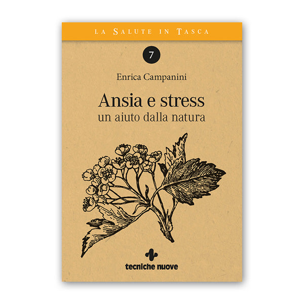 ANSIA E STRESS, un aiuto dalla Natura