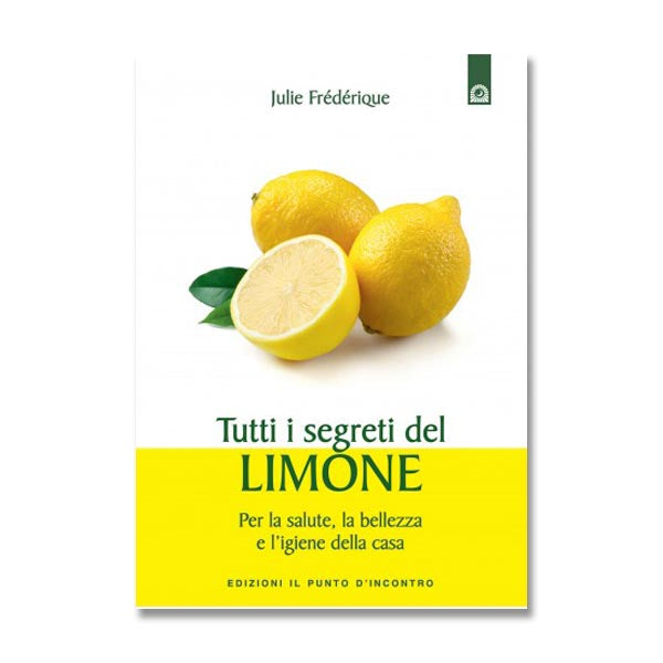 Tutti i segreti del limone
